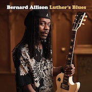 Bernard Allison: Luther's Blues